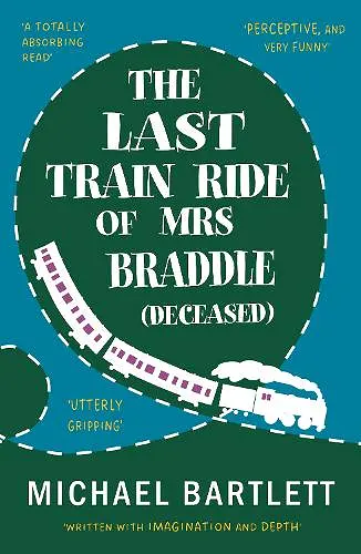 The Last Train Ride of Mrs Braddle (Deceased) cover