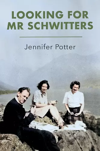 Looking for Mr Schwitters cover