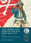 The Armies & Wars of the Sun King 1643-1715 cover