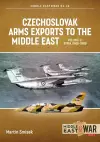 Czechoslovak Arms Exports to the Middle East Volume 2 cover