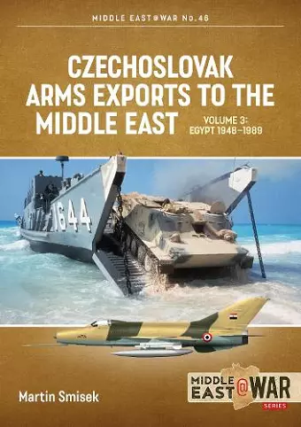Czechoslovak Arms Exports to the Middle East Volume 3 cover