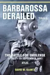 Barbarossa Derailed: The Battle for Smolensk 10 July-10 September 1941 Volume 4 cover