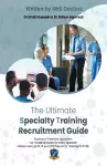 The Ultimate Specialty Training Recruitment Guide cover