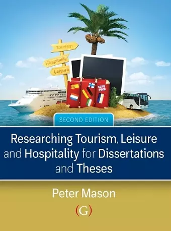 Researching Tourism, Leisure and Hospitality for Dissertations and Theses cover