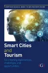 Smart Cities and Tourism: Co-creating experiences, challenges and opportunities cover