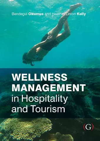 Wellness Management in Hospitality and Tourism cover