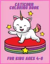 Caticorn coloring book for kids ages 4-8 cover