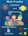 Math Practice with Addition, Subtraction, Multiplication & Division Grade 3-5 cover