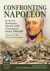 Confronting Napoleon: Levin Von Bennigsen's Memoir of the Campaign in Poland, 1806-1807 cover