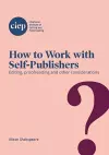 How to Work with Self-Publishers cover