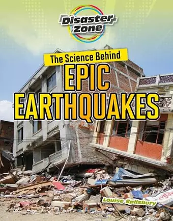 The Science Behind Epic Earthquakes cover