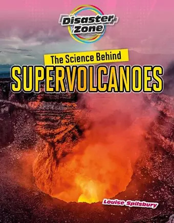 The Science Behind Supervolcanoes cover