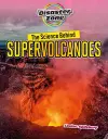 The Science Behind Supervolcanoes cover