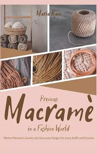 Precious Macrame in a Fashion World cover