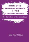 Domestic Abuse and Violence in the COVID-19 Pandemic cover