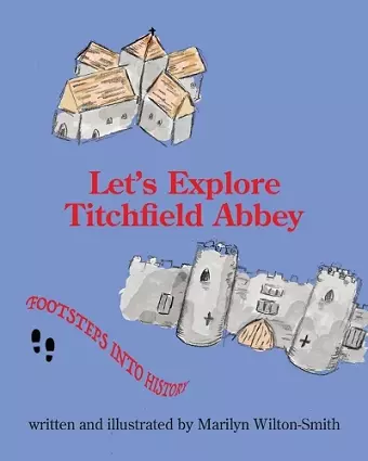 Let's Explore Titchfield Abbey cover