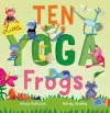 Ten Little Yoga Frogs cover
