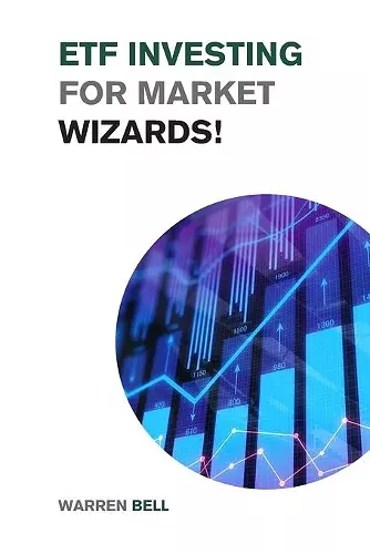 ETF Investing for Market Wizards! cover