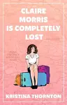 Claire Morris is Completely Lost cover