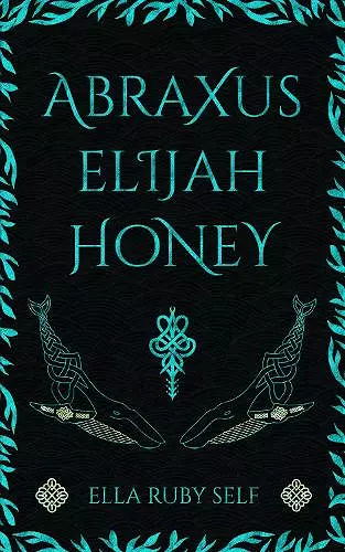 Abraxus Elijah Honey cover