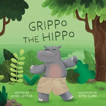 Grippo the Hippo cover