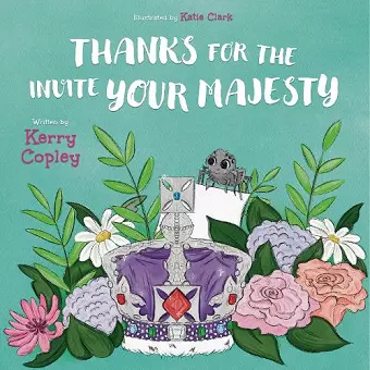 Thanks for the invite Your Majesty cover