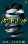Mothtown cover