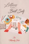 Letters To Your Best Self cover