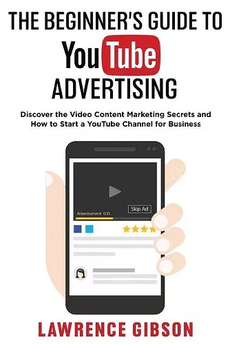 The Beginner's Guide to Youtube Advertising cover