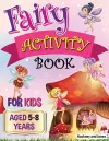 Fairy Activity Book for Kids aged 5-8 Years cover