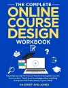 The Complete Online Course Design Workbook cover