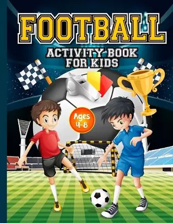 Football Activity Book for Kids ages 4-8 cover