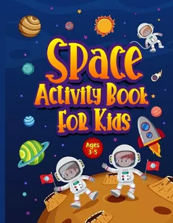 Space Activity Book for Kids Ages 3-5 cover