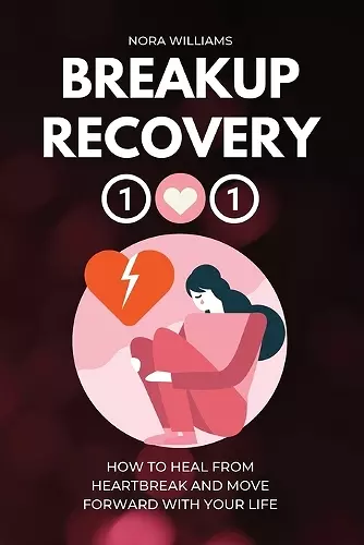 Breakup Recovery 101 cover