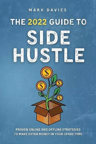 The 2022 Guide to Side Hustle cover