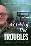 A Child of the Troubles cover