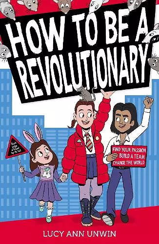 How to Be a Revolutionary cover