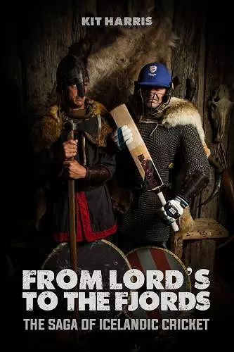 From Lord's to the Fjords cover