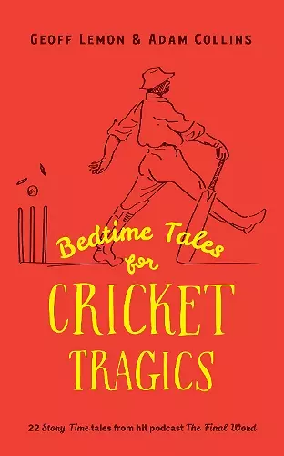 Bedtime Tales for Cricket Tragics cover