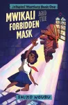 Mwikali and the Forbidden Mask cover