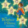 The Brighter I Shine cover