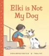 Elki is Not My Dog cover
