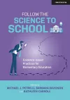 Follow the Science to School: Evidence-based Practices for Elementary Education cover