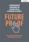 Futureproof: A comprehensive framework for teaching digital citizenship in schools cover
