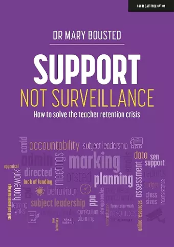 Support Not Surveillance: How to solve the teacher retention crisis cover