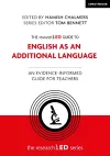 The researchED Guide to English as an Additional Language: An evidence-informed guide for teachers cover