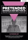 Pretended: Schools and Section 28 cover