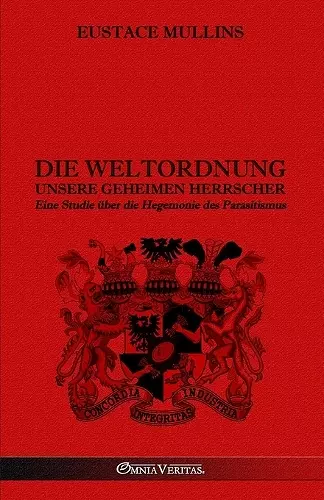 Die Weltordnung - Unsere geheimen Herrscher cover