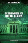 Die Geheimnisse der Federal Reserve cover