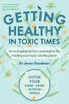 Getting Healthy in Toxic Times cover